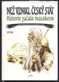 Bauer, Jan - Než vznikl český stát