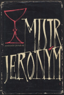 Dvořák, Antonín - Mistr Jeroným