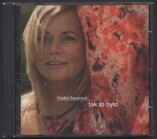 Vlaďka Bauerová - Tak to bylo (CD)
