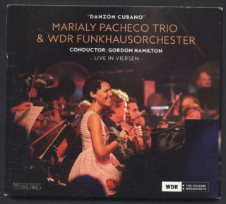 Marialy Pacheco Trio & WDR Funkhausorchester - Danzón Cubano (CD)