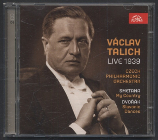 Václav Talich, Czech Philharmonic Orchestra, Bedřich Smetana / Antonín Dvořák - Live 1939 - My Country / Slovanské Tance (2CD)