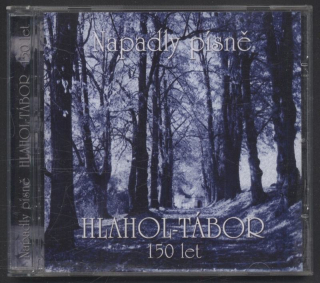 Hlahol Tábor - Napadly písně - 150 let (CD)