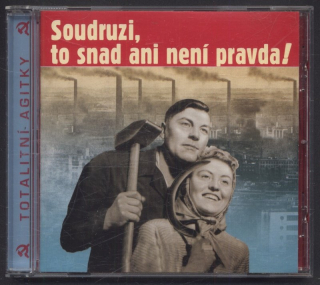 Soudruzi, to snad ani není pravda! (CD)