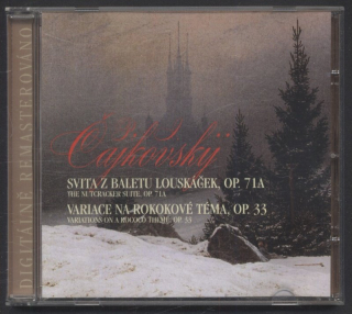 Petr Iljič Čajkovskij - Svita z baletu Louskáček, op. 71A, Variace na rokokové téma, op. 33 (CD)