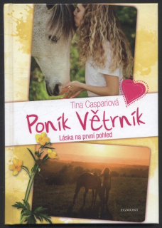 Caspariová, Tina - Poník Větrník - Láska na první pohled