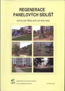 Šimková, Hana a kol. - Regenerace panelových sídlišť - Katalog příkladů za rok 2002