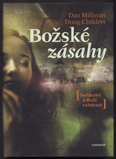 Millman, Dan; Childers, Doug - Božské zásahy