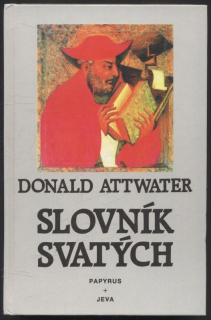 Attwater, Donald - Slovník svatých