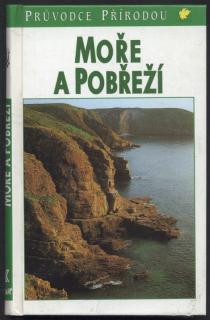 Reichholf, Josef; Janke, Klaus; Kremer, Bruno P. - Moře a pobřeží
