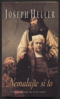 Heller, Joseph - Namalujte si to