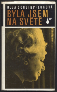 Scheinpflugová, Olga - Byla jsem na světě
