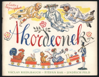 Riedlbauch, Václav; Rak, Štěpán; Feld, Jindřich - Akordeonek (uspořádal Jan Rada)