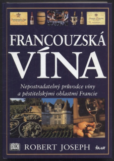 Joseph, Robert - Francouzská vína
