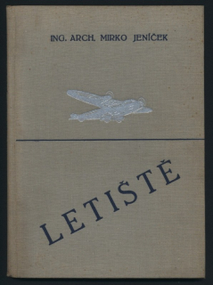 Jeníček, Mirko - Letiště v regulačních a zastavovacích plánech našich měst