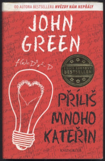 Green, John - Příliš mnoho Kateřin