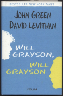 Green, John; Levithan, David - Will Grayson, Will Grayson