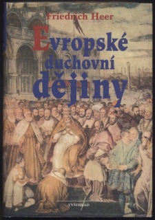Heer, Friedrich - Evropské duchovní dějiny