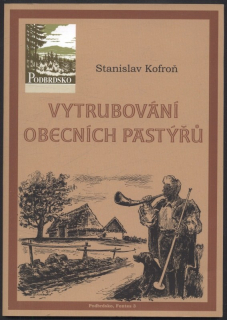 Kofroň, Stanislav - Vytrubování obecních pastýřů
