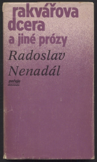 Nenadál, Radoslav - Rakvářova dcera a jiné prózy