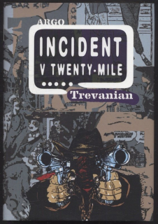 Trevanian - Incident v Twenty-Mile