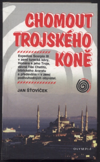 Šťovíček, Jan - Chomout trojského koně