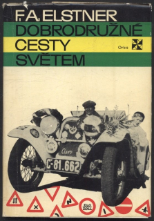 Elstner, F. A. - Dobrodružné cesty světem 