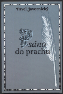 Javornický, Pavel - Psáno do prachu