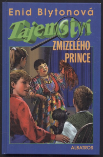 Blytonová, Enid - Tajemství zmizelého prince