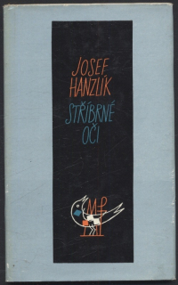Hanzlík, Josef - Stříbrné oči