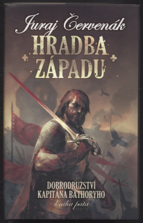 Červenák, Juraj - Hradba západu