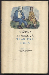 Benešová, Božena - Tragická duha
