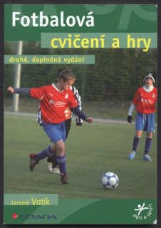 Votík, Jaromír - Fotbalová cvičení a hry