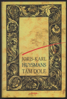 Huysmans, Joris Karl - Tam dole