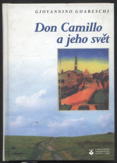 Guareschi, Giovannino - Don Camillo a jeho svět