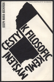 Bocheński, Joseph Maria - Cesty k filosofickému myšlení