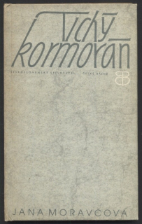 Moravcová, Jana - Tichý kormorán