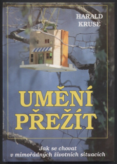Kruse, Harald - Umění přežít