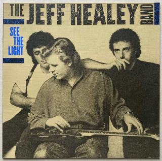 The Jeff Healey Band - See The Light (LP)