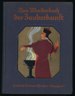 Fischer, Ottokar - Das Wunderbuch der Zauberkunst (v němčině)