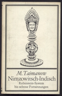 Taimanow, Mark - Nimzowitsch-Indisch Rubinstein-System bis seltene Fortsetzungen (v němčině)