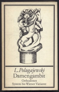 Polugajewski, Lew - Damengambit Orthodoxes System bis Wiener Variante (v němčině)