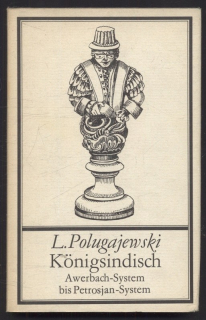 Polugajewski, Lew - Königsindisch - Awerbach-System bis Petrosjan-System (v němčině)
