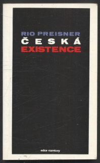 Preisner, Rio - Česká existence