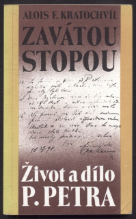 Kratochvíl, Alois F - Zavátou stopou