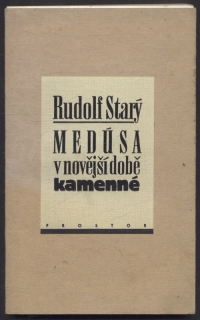 Starý, Rudolf - Medúsa v novější době kamenné