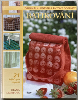 Lightová, Diana - Batikování