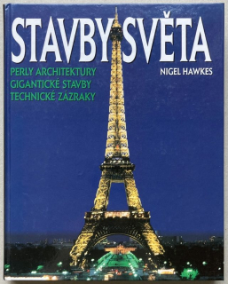 Hawkes, Nigel - Stavby světa