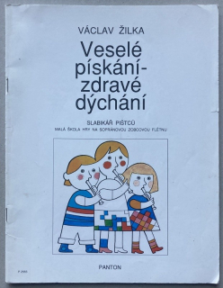 Žilka, Václav - Veselé pískání - zdravé dýchání