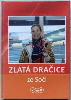 Roháčová, Ivana (ed.) - Zlatá dračice ze Soči