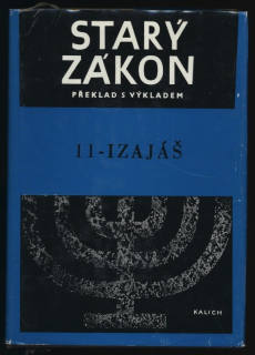 Kolektiv autorů - Starý zákon, překlad s výkladem 11 - Izajáš